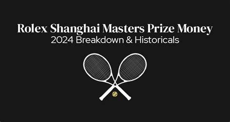 shanghai rolex masters preisgeld|rolex shanghai masters prize money.